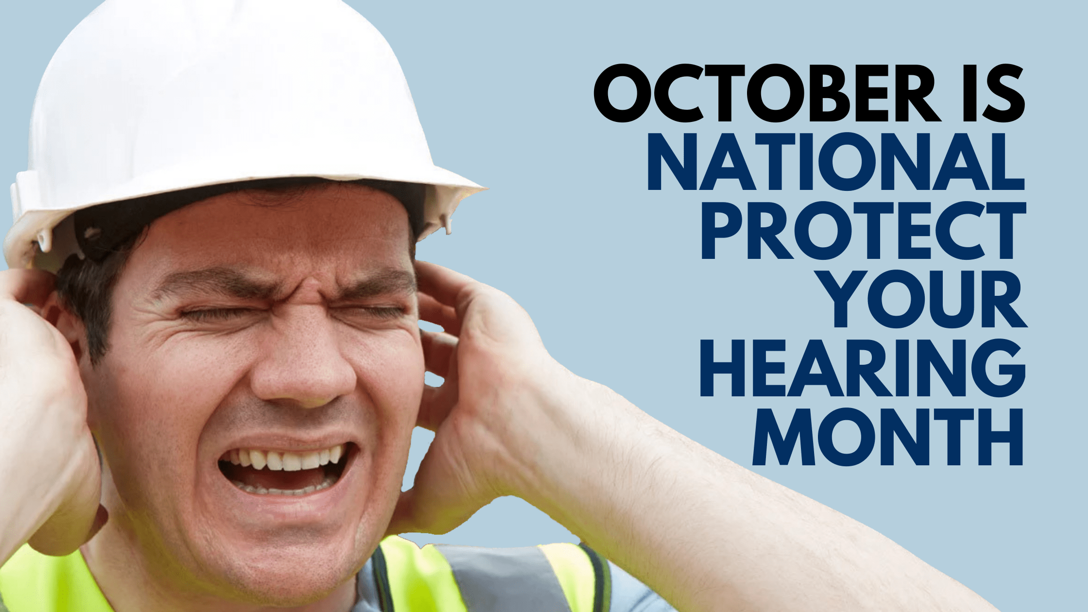 National Protect Your Hearing Month Sensear